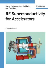 Book Cover for RF Superconductivity for Accelerators by Hasan Padamsee, Jens Knobloch, Tom Hays