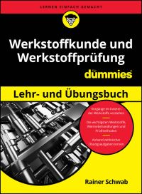 Book Cover for Werkstoffkunde Und Werkstoffprüfung Für Dummies Lern- Und Übungsbuch by Rainer Schwab