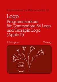 Book Cover for Logo-Programmierkurs Für Commodore 64 Logo Und Terrapin Logo (Apple II) by Schuppar Berthold