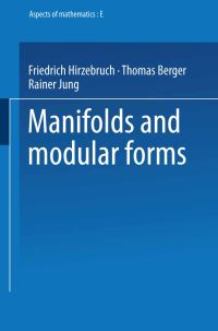 Book Cover for Manifolds and Modular Forms by Friedrich Hirzebruch