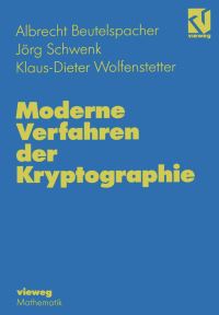 Book Cover for Moderne Verfahren Der Kryptographie by Albrecht Beutelspacher, Jörg Schwenk, KlausDieter Wolfenstetter