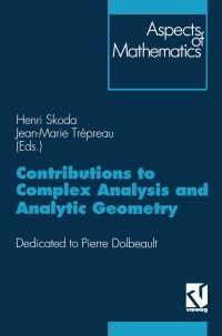 Book Cover for Contributions to Complex Analysis and Analytic Geometry by Henri Skoda, JeanMarie Trépreau