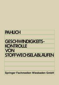 Book Cover for Prinzipien Der Geschwindigkeitskontrolle Von Stoffwechselabläufen by Edwin Pahlich