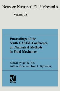 Book Cover for Proceedings of the Ninth GAMM-Conference on Numerical Methods in Fluid Mechanics by Jan B Vos, Prof Dr Arthur Rizzi, Inge L Ryhming