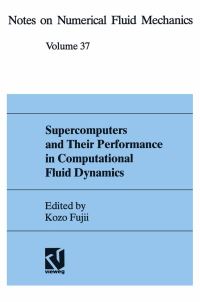 Book Cover for Supercomputers and Their Performance in Computational Fluid Dynamics by Kozo Fujii