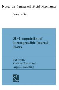 Book Cover for 3D-Computation of Incompressible Internal Flows by Gabriel Sottas, Inge L Ryhming