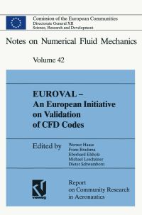 Book Cover for EUROVAL — An European Initiative on Validation of CFD Codes by Werner Haase, Frans Brandsma, Eberhard Elsholz, Michael Leschziner, Dieter Schwamborn