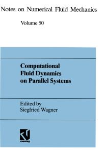 Book Cover for Computational Fluid Dynamics on Parallel Systems by Siegfried Wagner