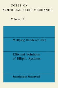 Book Cover for Efficient Solutions of Elliptic Systems by Wolfgang Hackbusch
