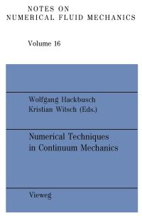 Book Cover for Numerical Techniques in Continuum Mechanics by Wolgang Hackbusch, Kristian Witsch