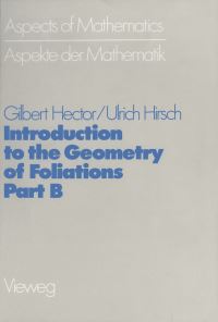 Book Cover for Introduction to the Geometry of Foliations, Part B by Gilbert Hector