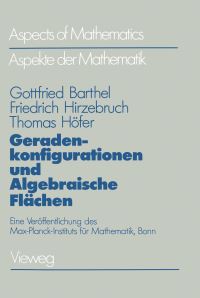 Book Cover for Geradenkonfigurationen Und Algebraische Flächen by Gottfried Barthel, Friedrich Hirzebruch, Thomas Höfer