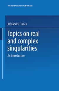 Book Cover for Topics on Real and Complex Singularities by Alexandru Dimca