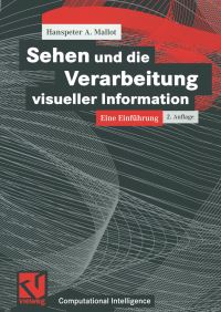 Book Cover for Sehen Und Die Verarbeitung Visueller Information by Hanspeter A Mallot