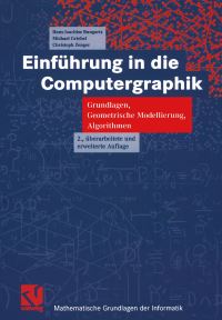 Book Cover for Einführung in Die Computergraphik by HansJoachim Bungartz, Michael Griebel, Christoph Zenger