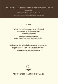 Book Cover for Bedeutung Der Physikalischen Und Chemischen Eigenschaften Von SM-Schlacke Für Eine Verwendung Im Straenbau by HansErnst Schwiete