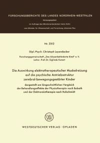 Book Cover for Die Auswirkung Elektrotherapeutischer Muskelreizung Auf Die Psychische Antriebsstruktur Zerebral-Bewegungsgestörter Kinder by Christoph Leyendecker