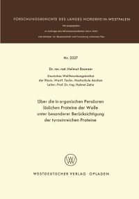 Book Cover for Über Die in Organischen Persäuren Löslichen Proteine Der Wolle Unter Besonderer Berücksichtigung Der Tyrosinreichen Proteine by Helmut Brunner