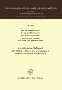 Book Cover for Entwicklung Einer Metechnik Zum Integralen Messen Der Energiedichte in Stehenden Ultraschall-Wellenfeldern by Reimar Pohlmann