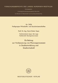 Book Cover for Ein Beitrag Zur Verbesserung Von Planungsprozessen in Stadtentwicklung Und Stadtwirtschaft by Horst Dieter Supe