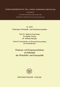 Book Cover for Diagnose- Und Prognoseverfahren Als Hilfsmittel Der Wirtschafts- Und Finanzpolitik. Fachgruppe Textilforschung by Mathias Ernst Kamp