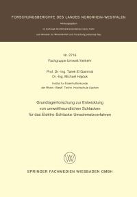 Book Cover for Grundlagenforschung Zur Entwicklung Von Umweltfreundlichen Schlacken Für Das Elektro-Schlacke-Umschmelzverfahren by Tarek el Gammal