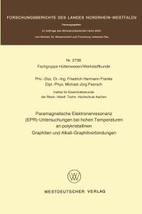 Book Cover for Paramagnetische Elektronenresonanz (EPR)-Untersuchungen Bei Hohen Temperaturen an Polykristallinen Graphiten Und Alkali-Graphitverbindungen by Friedrich Hermann Franke
