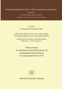 Book Cover for Untersuchungen an Bürstenlosen Gleichstrommotoren Mit Einsträngiger Ständerwicklung Im Leistungsbereich Bis 102 W. Fachgruppe Elektrotechnik/Optik by Jürgen Draeger