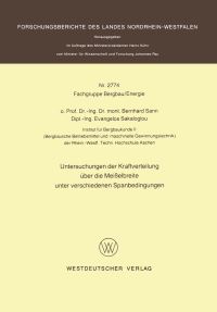 Book Cover for Untersuchungen Der Kraftverteilung Über Die Meielbreite Unter Verschiedenen Spanbedingungen. Fachgruppe Bergbau/Energie by Bernhard Sann
