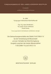 Book Cover for Die Gebrauchseigenschaften Des Stahls X 45 CrMoV 15 Bei Der Verwendung Als Messerstahl Und Sein Verhalten Bei Der Warmformgebung Vergleich Zwischen Den Beiden Messerstählen X 45 CrMoV 15 Und X 40 Cr 1 by Hans Stüdemann