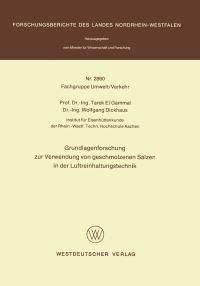 Book Cover for Grundlagenforschung Zur Verwendung Von Geschmolzenen Salzen in Der Luftreinhaltungstechnik. Fachgruppe Textilforschung by Tarek el Gammal