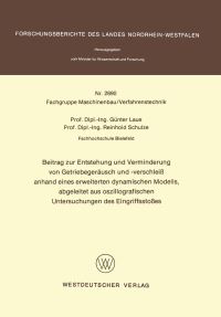 Book Cover for Beitrag Zur Entstehung Und Verminderung Von Getriebegeräusch Und -Verschlei Anhand Eines Erweiterten Dynamischen Modells, Abgeleitet Aus Oszillografischen Untersuchungen Des Eingriffsstoes. Fachgruppe by Günter Laue