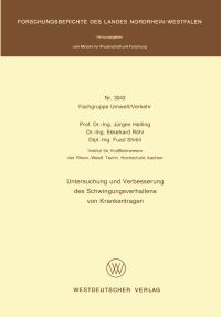 Book Cover for Untersuchung Und Verbesserung Des Schwingungsverhaltens Von Krankentragen. Fachgruppe Umwelt/Verkehr by Jürgen Helling