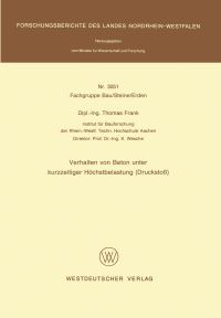 Book Cover for Verhalten Von Beton Unter Kurzzeitiger Höchstbelastung (Drucksto). Fachgruppe Bau/Steine/Erden by Thomas Frank