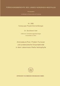 Book Cover for Aminosäure-Pool, Protein-Turnover Und Proteolytische Enzymaktivität in Dem Lebermoos Riella Helicophylla by Burckhard Viell