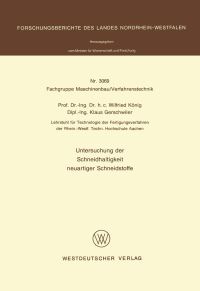 Book Cover for Untersuchung Der Schneidhaltigkeit Neuartiger Schneidstoffe. Fachgruppe Maschinenbau/Verfahrenstechnik by Wilfried König