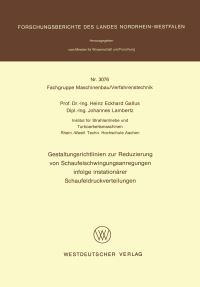 Book Cover for Gestaltungsrichtlinien Zur Reduzierung Von Schaufelschwingungsanregungen Infolge Instationärer Schaufeldruckverteilungen. Fachgruppe Maschinenbau/Verfahrenstechnik by Heinz Eckhard Gallus