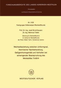 Book Cover for Wechselbeziehung Zwischen Umformgrad, Thermischer Nachbehandlung, Gefügeinhomogenität Und Verhalten Bei Schwingender Beanspruchung Des Werkstoffes TiAl6V4. Fachgruppe Hüttenwesen/Werkstoffkunde by Josef Broichhausen