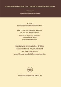 Book Cover for Erarbeitung Physikalischer Gröen Und Gesetze Im Physikunterricht Der Sekundarstufe I Unter Einsatz Von Schülerexperimenten. Fachgruppe Geisteswissenschaften by Manfred Bormann