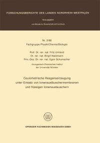 Book Cover for Coulometrische Reagenserzeugung Unter Einsatz Von Ionenaustauschermembranen Und Flüssigen Ionenaustauschern by Fritz Umland