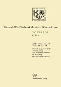 Book Cover for Die Verfassungstheoretische Unterscheidung Von Staat Und Gesellschaft Als Bedingung Der Individuellen Freiheit by ErnstWolfgang Böckenförde