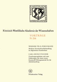 Book Cover for Moderne Knochenbruchbehandlung Im Allgemeinen Krankenhaus. Forschungsergebnisse Und Erste Erfahrungen Mit Einem Neuen Kunststoff-Füllungsmaterial Für Die Zahnbehandlung by Werner Forßmann