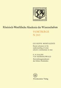 Book Cover for Recent Advances in the Understanding of Some Selective Mechanisms in Man. Entwicklungstendenzen Der Frühen Hominiden by Giuseppe Montalenti