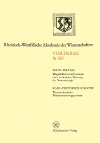 Book Cover for Möglichkeiten Und Grenzen Einer Technischen Nutzung Der Sonnenenergie. Thermochemische Wasserzersetzungsprozesse by Hans Brand