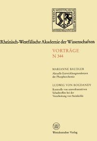 Book Cover for Aktuelle Entwicklungstendenzen Der Phosphorchemie. Kontrolle Von Umweltsensitiven Schadstoffen Bei Der Verarbeitung Von Steinkohle by Marianne Baudler