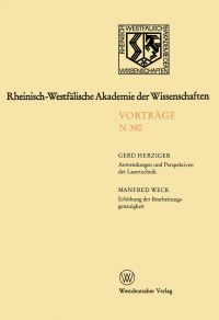 Book Cover for Anwendungen Und Perspektiven Der Lasertechnik. Erhöhung Der Bearbeitungsgenauigkeit — Eine Herausforderung an Die Ultrapräzisionstechnik by Gerd Herziger