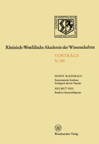 Book Cover for Enzymatische Synthese Biologisch Aktiver Antibiotikapeptide Und Immunologisch Suppressiver Cyclosporinderivate. Reaktive Sauerstoffspezies: Prooxidantien Und Antioxidantien in Biologie Und Medizin by Horst Kleinkauf