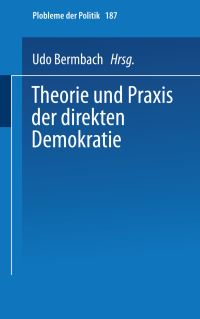 Book Cover for Theorie Und Praxis Der Direkten Demokratie by Udo Bermbach