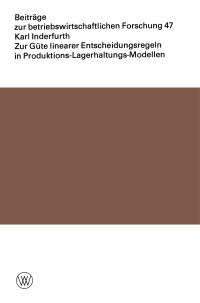 Book Cover for Zur Güte Linearer Entscheidungsregeln in Produktions-Lagerhaltungs-Modellen by Karl Inderfurth