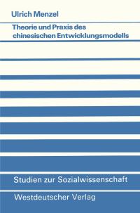 Book Cover for Theorie Und Praxis Des Chinesischen Entwicklungsmodells by Ulrich Menzel